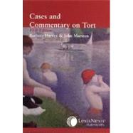 Cases and Commentary on Tort