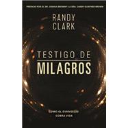 Testigo de milagros