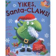 Yikes, Santa-claws!