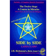 Side by Side : The Twelve Steps and A Course in Miracles