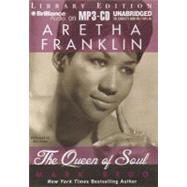 Aretha Franklin: The Queen of Soul: Library Edition