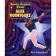 Super Sports Star Alex Rodriguez