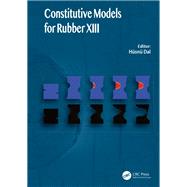 Constitutive Models for Rubbers XIII