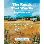 The Ranch That Was Us
