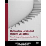 Multilevel and Longitudinal Modeling Using Stata, Fourth Edition, Volume II: Categorical Responses, Counts, and Survival