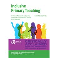 Inclusive Primary Teaching A critical approach to equality and special educational needs and disability