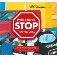 Paint Stripes Stop Traffic Dead