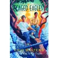 Caged Eagles
