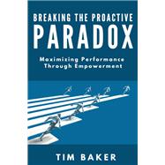Breaking the Proactive Paradox