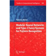 Modular Neural Networks and Type-2 Fuzzy Systems for Pattern Recognition