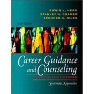 Career Guidance and Counseling Through the Lifespan Systematic Approaches