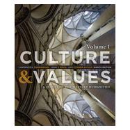 Culture and Values: A Survey of the Western Humanities, Volume 1, 8th Edition