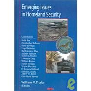 Emerging Issues In Homeland Security