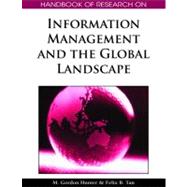 Handbook of Research on Information Management and the Global Landscape