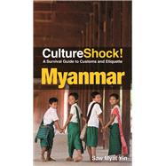 Cultureshock! Myanmar