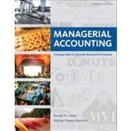 Managerial Accounting: Creating Value in a Dynamic Business Environment, 2nd Canadian Edition