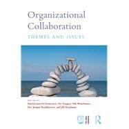 Organizational Collaboration: Themes and Issues