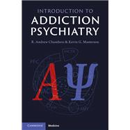 Introduction to Addiction Psychiatry