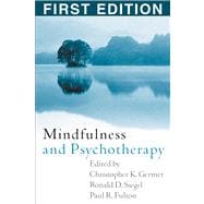 Mindfulness and Psychotherapy, First Edition