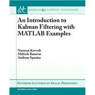 An Introduction to Kalman Filtering With Matlab Examples