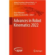 Advances in Robot Kinematics 2022