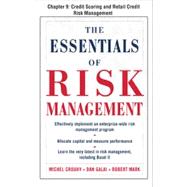 The Essentials of Risk Management, Chapter 9 - Credit Scoring and Retail Credit Risk Management
