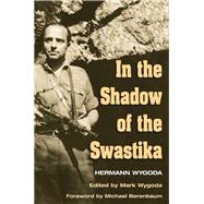 In the Shadow of the Swastika