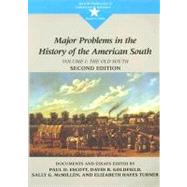 Major Problems in the History of the American South Documents and Essays, Volume 1