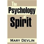 The Psychology of Spirit