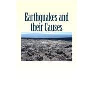 Earthquakes and Their Causes