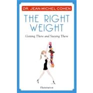 The Parisian Diet How to Reach Your Right Weight and Stay There