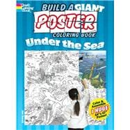 Build a Giant Poster Coloring Book -- Under the Sea