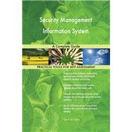 Security Management Information System A Complete Guide