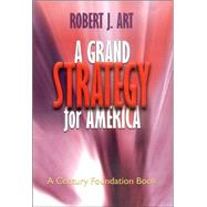 Grand Strategy for America