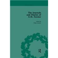 The Journals and Diaries of E M Forster Vol 1