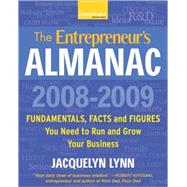 Entrepreneur's Almanac : Fascinating Figures, Fundamentals and Facts You Need to Run and Grow Your Business
