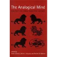 The Analogical Mind Perspectives from Cognitive Science