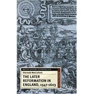 The Later Reformation in England, 1547-1603, Second Edition