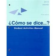 Student Activities Manual for Jarvis/Lebredo/Mena-Ayllon's Como se dice...?