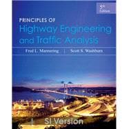 Principles of Highway Engineering and Traffic Analysis, 5th Edition SI Version