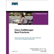 Cisco CallManager Best Practices : A Cisco AVVID Solution