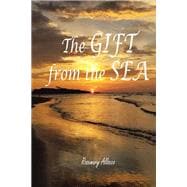 The GIFT from the Sea