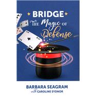 Bridge: The Magic of Defense,9781944201395