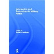 Information and Revolutions in Military Affairs