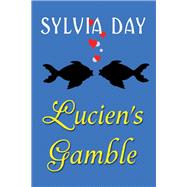 Lucien's Gamble