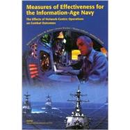 Measures of Effectiveness for the Information-Age Navy The Effects of Network-Centric Operations on Combat Outcome