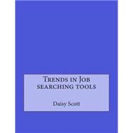 Trends in Job Searching Tools