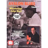 Avalon Blues: The Guitar of Mississippi John Hurt