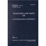 Olfaction and Taste XII : An International Symposium,9781573311397