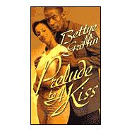 Prelude to a Kiss